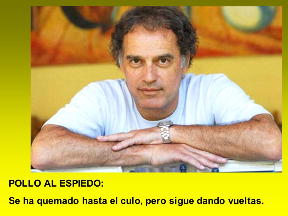 POLLO AL ESPIEDO: Se ha quemado hasta el culo, pero sigue dando vueltas.