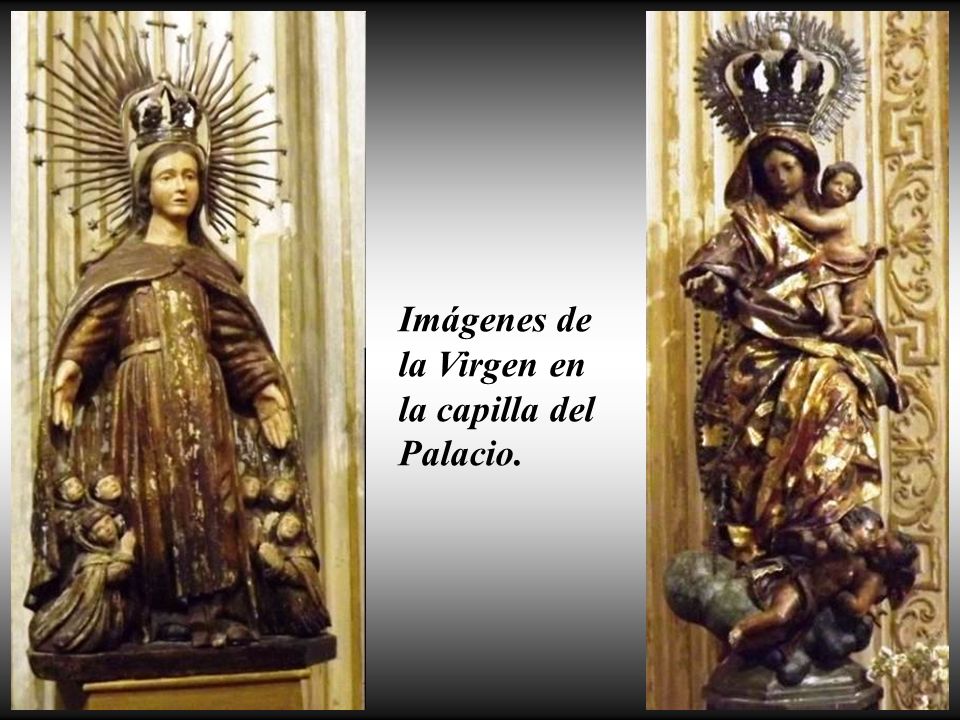 Imágenes de la Virgen en la capilla del Palacio.