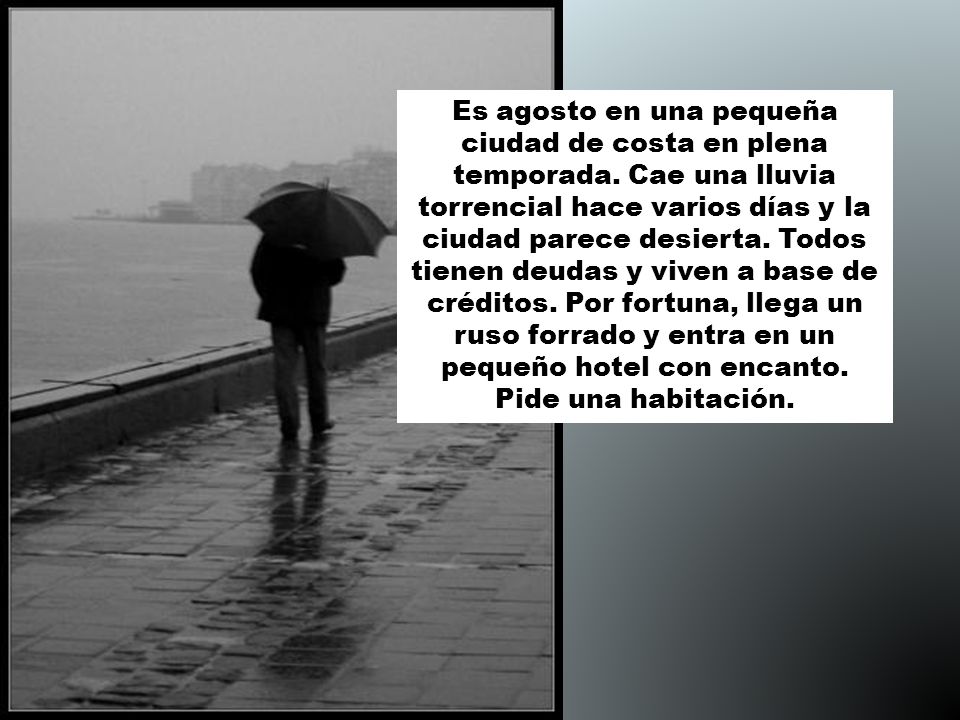 Es agosto en una pequeña ciudad de costa en plena temporada