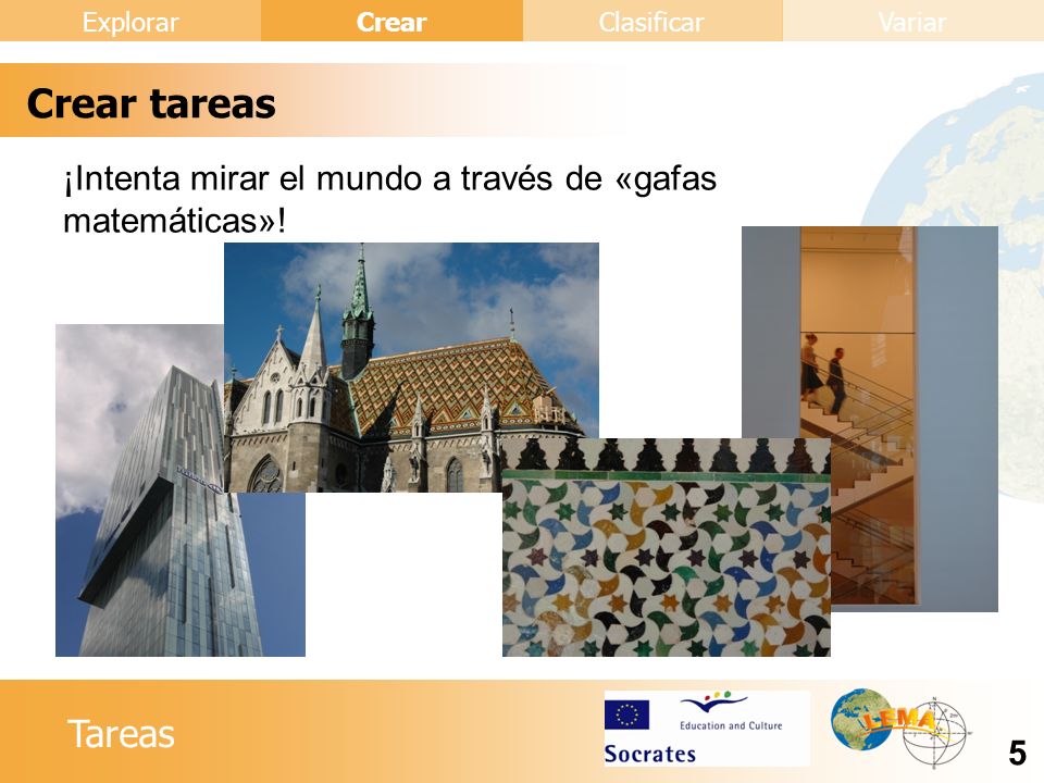 Crear tareas ¡Intenta mirar el mundo a través de «gafas matemáticas»!
