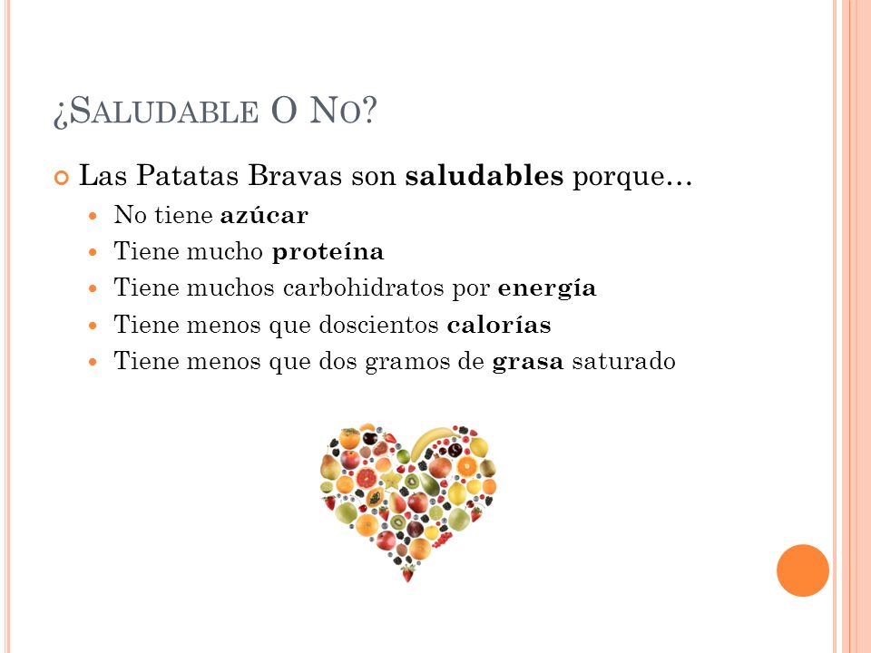¿Saludable O No Las Patatas Bravas son saludables porque…