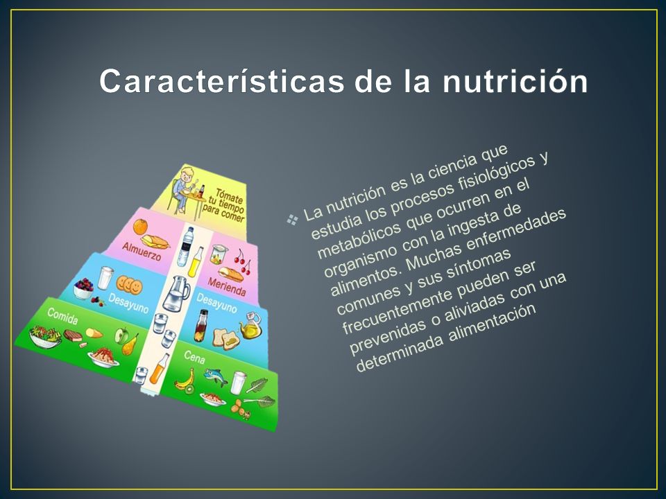 Características de la nutrición