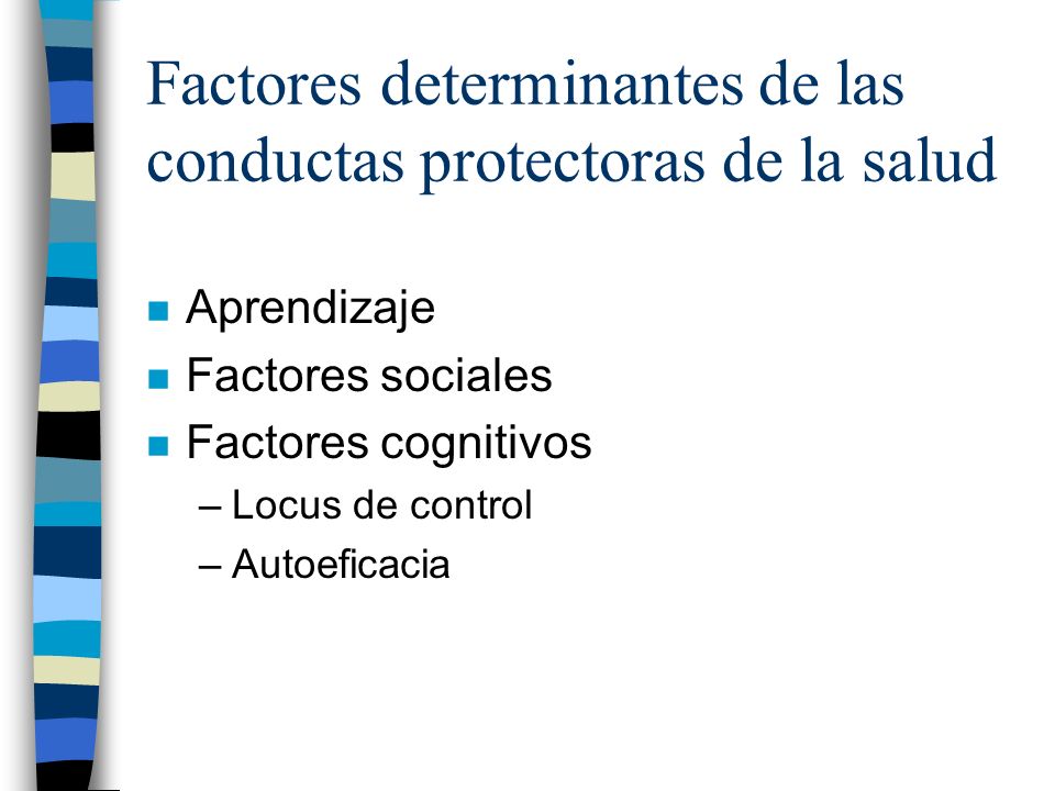 Factores determinantes de las conductas protectoras de la salud