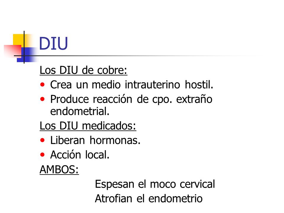 DIU Los DIU de cobre: Crea un medio intrauterino hostil.