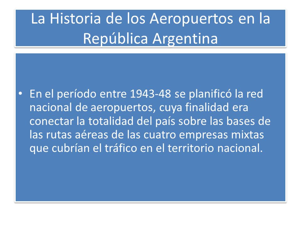 La Historia de los Aeropuertos en la República Argentina