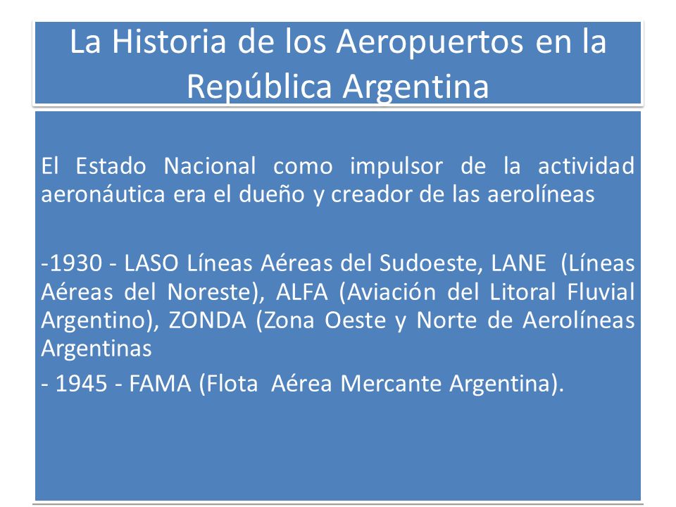 La Historia de los Aeropuertos en la República Argentina