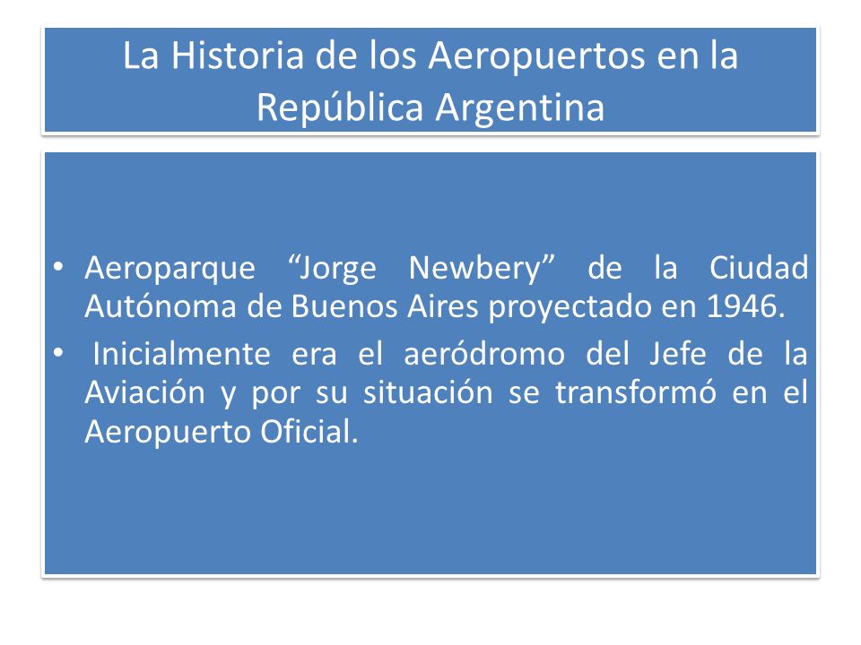 La Historia de los Aeropuertos en la República Argentina