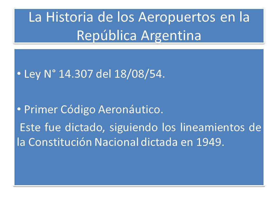La Historia de los Aeropuertos en la República Argentina