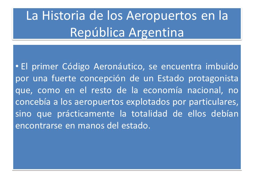 La Historia de los Aeropuertos en la República Argentina