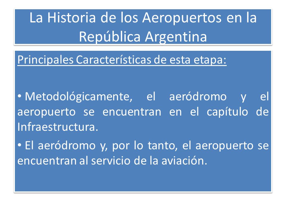 La Historia de los Aeropuertos en la República Argentina