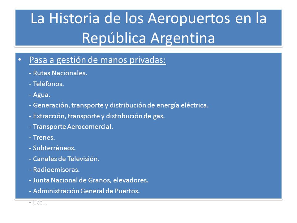 La Historia de los Aeropuertos en la República Argentina