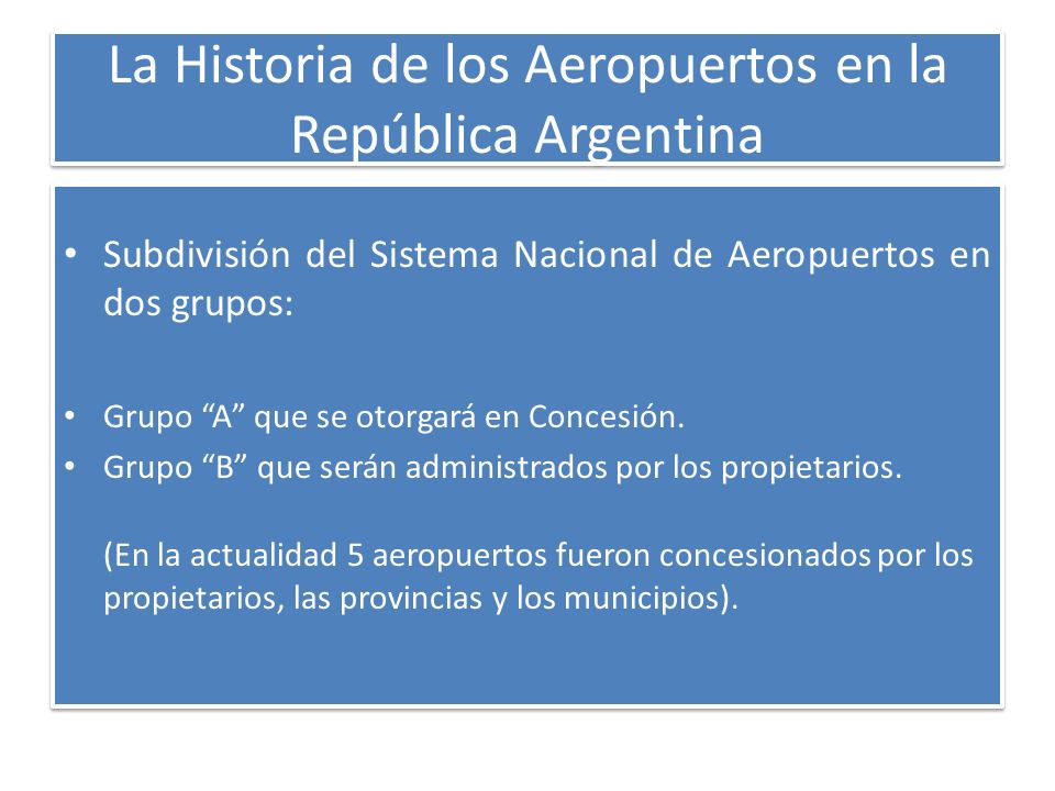 La Historia de los Aeropuertos en la República Argentina