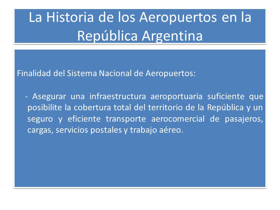 La Historia de los Aeropuertos en la República Argentina
