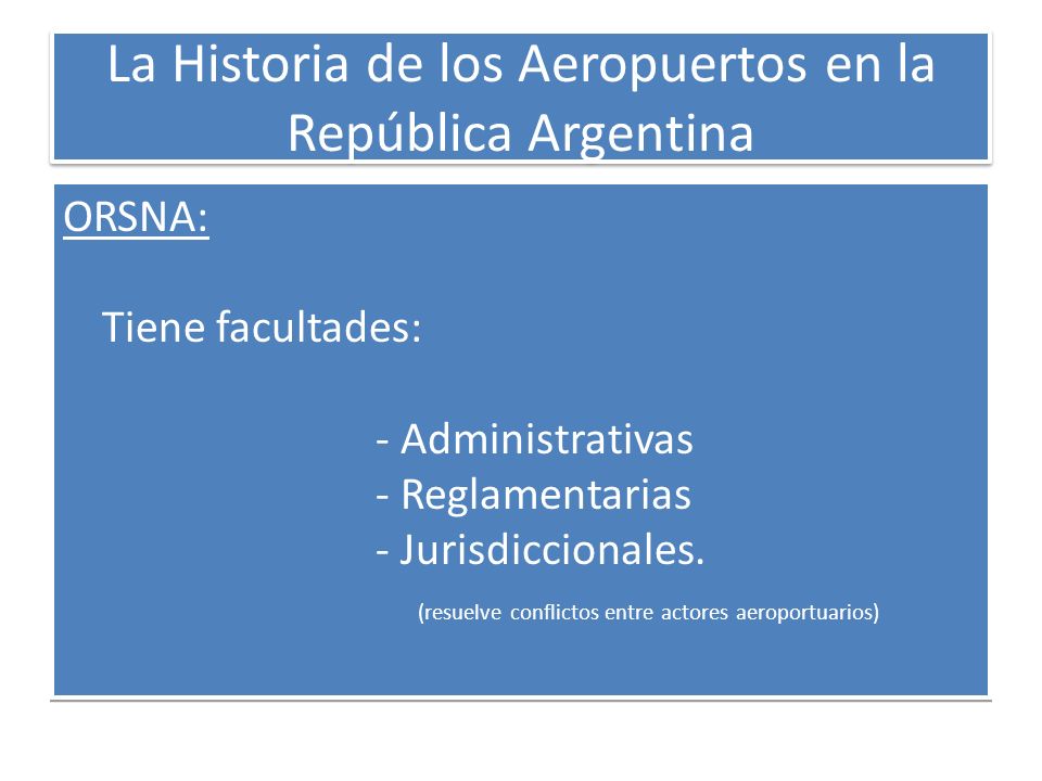 La Historia de los Aeropuertos en la República Argentina