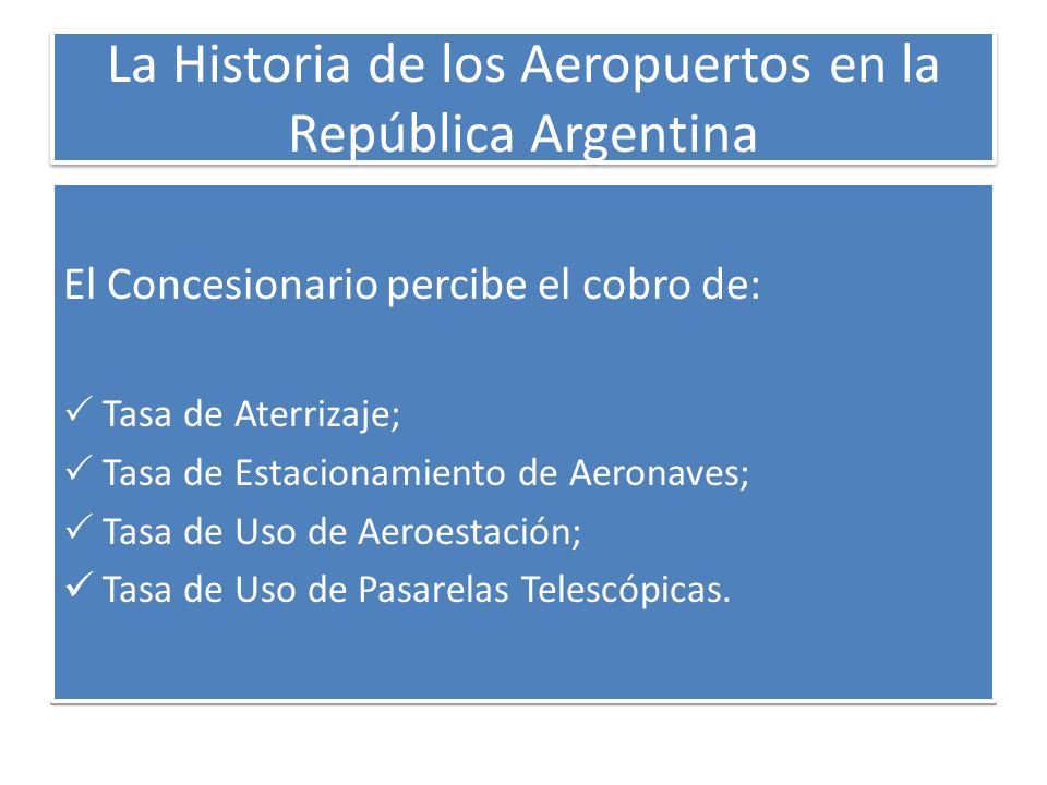 La Historia de los Aeropuertos en la República Argentina