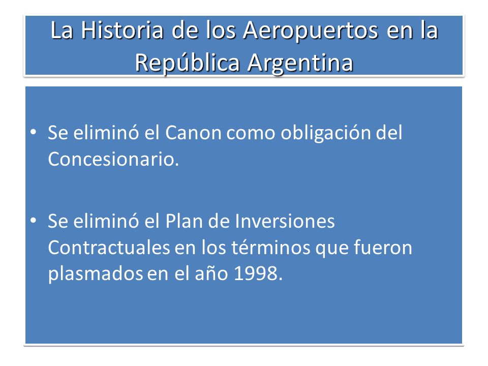 La Historia de los Aeropuertos en la República Argentina