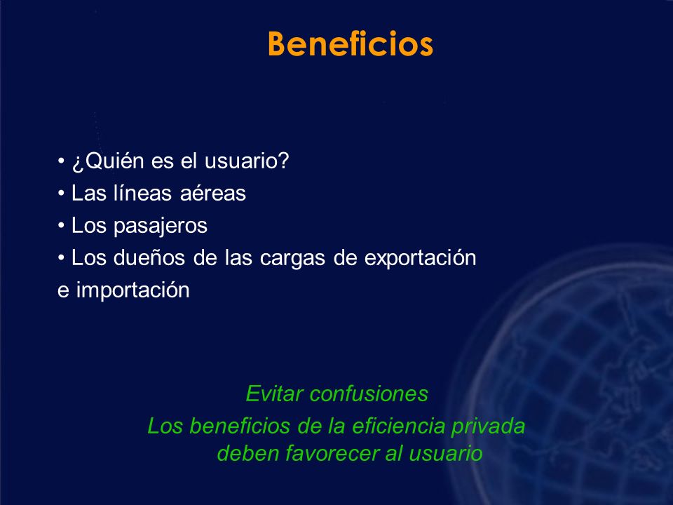 Los beneficios de la eficiencia privada deben favorecer al usuario
