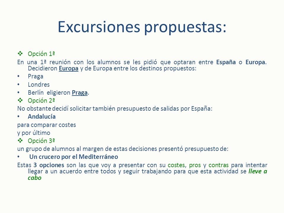 Excursiones propuestas: