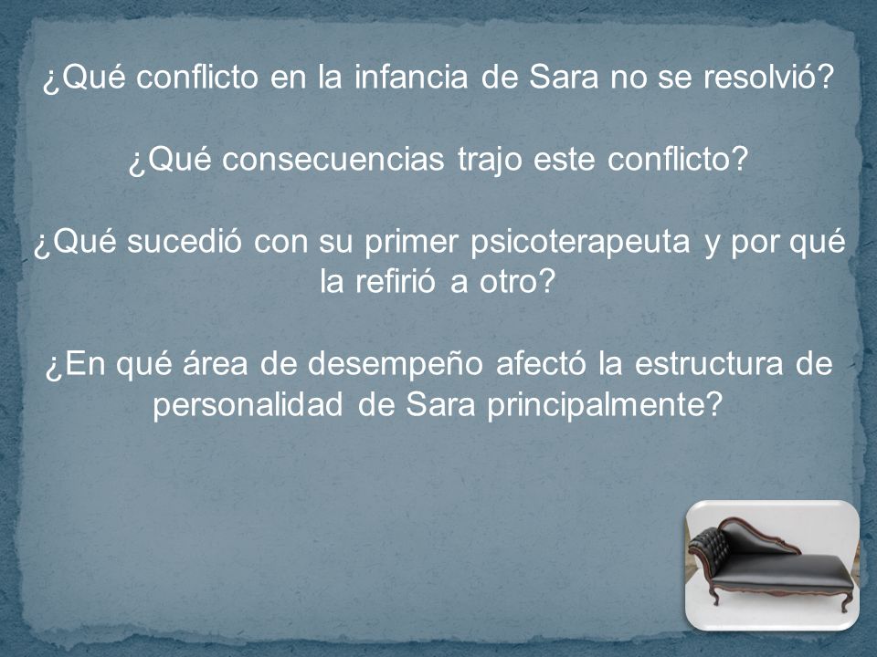 ¿Qué conflicto en la infancia de Sara no se resolvió