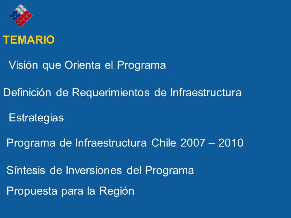 TEMARIO Visión que Orienta el Programa. Definición de Requerimientos de Infraestructura. Estrategias.