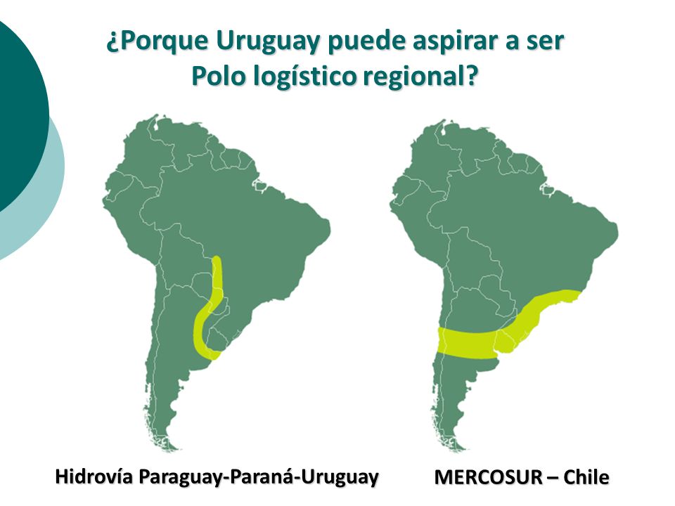 ¿Porque Uruguay puede aspirar a ser Polo logístico regional