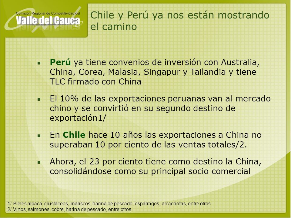 Chile y Perú ya nos están mostrando el camino