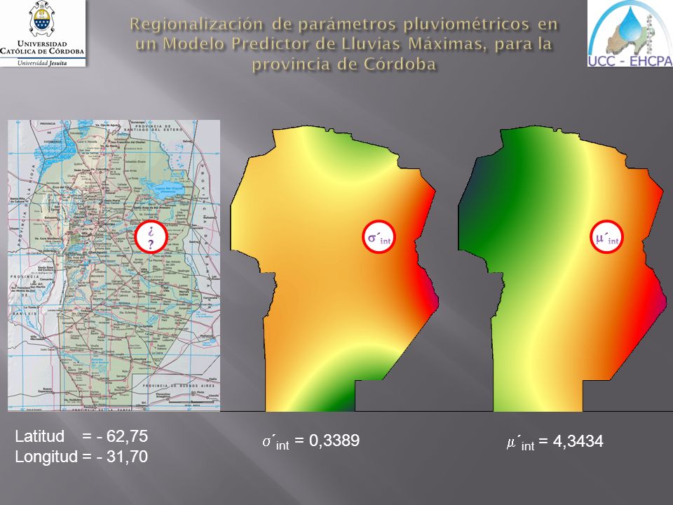 Regionalización de parámetros pluviométricos en un Modelo Predictor de Lluvias Máximas, para la provincia de Córdoba