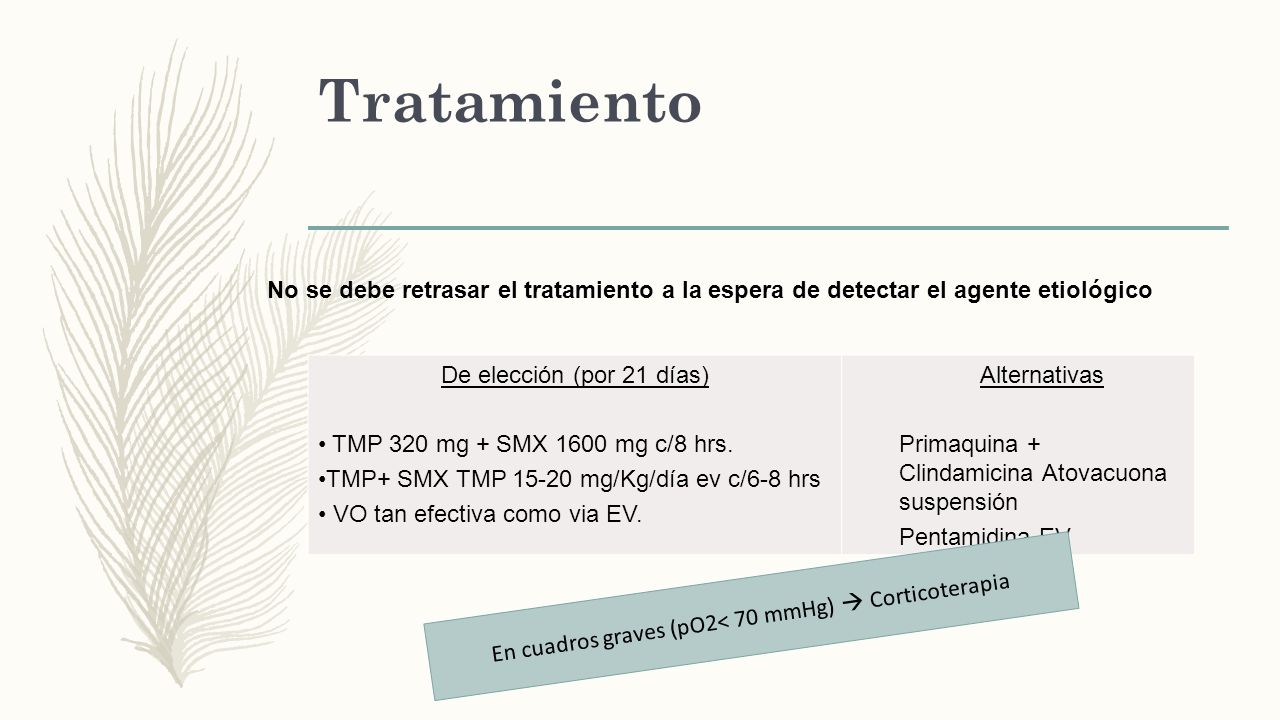 En cuadros graves (pO2< 70 mmHg)  Corticoterapia