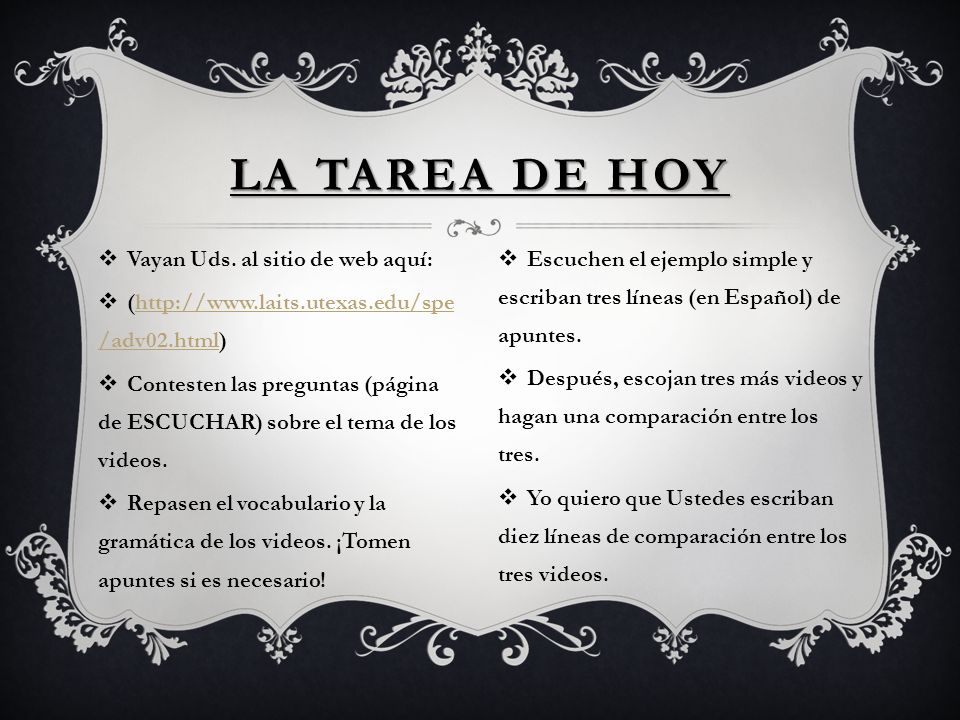 La tarea de hoy Vayan Uds. al sitio de web aquí:
