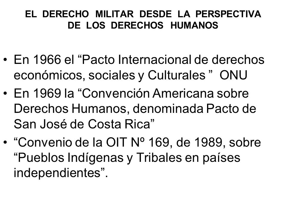 EL DERECHO MILITAR DESDE LA PERSPECTIVA DE LOS DERECHOS HUMANOS