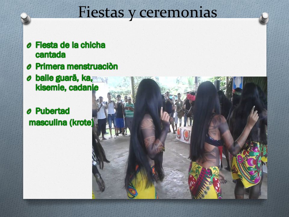 Fiestas y ceremonias Fiesta de la chicha cantada Primera menstruaciòn
