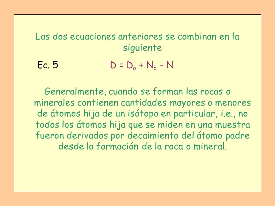 Las dos ecuaciones anteriores se combinan en la siguiente