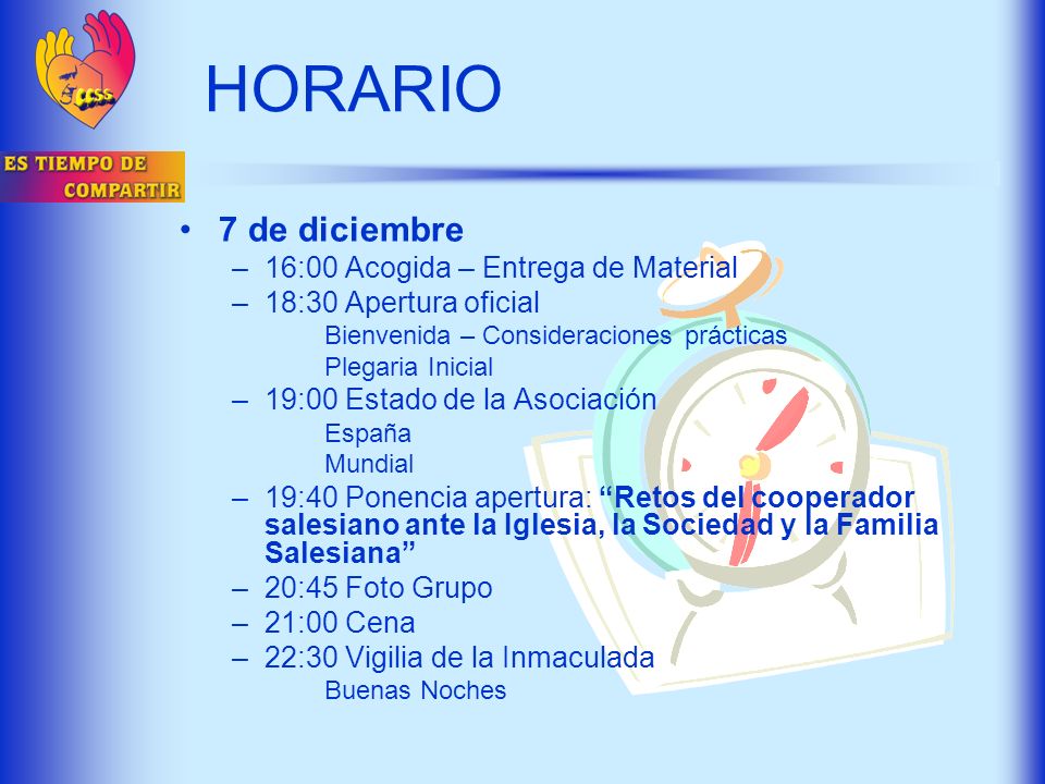 HORARIO 7 de diciembre 16:00 Acogida – Entrega de Material