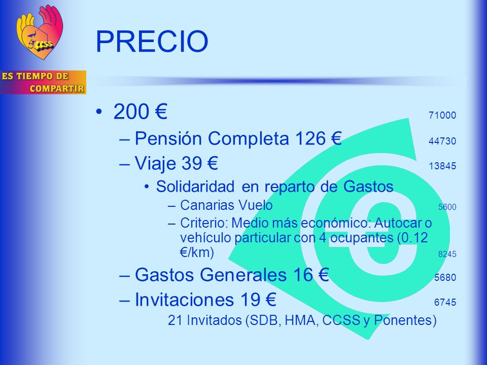 PRECIO 200 € Pensión Completa 126 € Viaje 39 € 13845