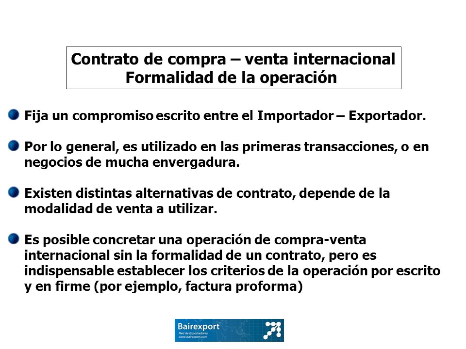 Contrato de compra – venta internacional Formalidad de la operación