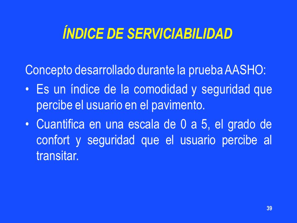 ÍNDICE DE SERVICIABILIDAD