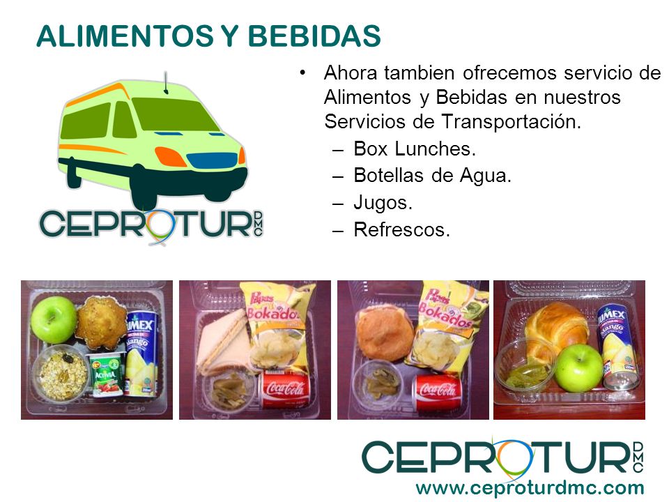 ALIMENTOS Y BEBIDAS Ahora tambien ofrecemos servicio de Alimentos y Bebidas en nuestros Servicios de Transportación.