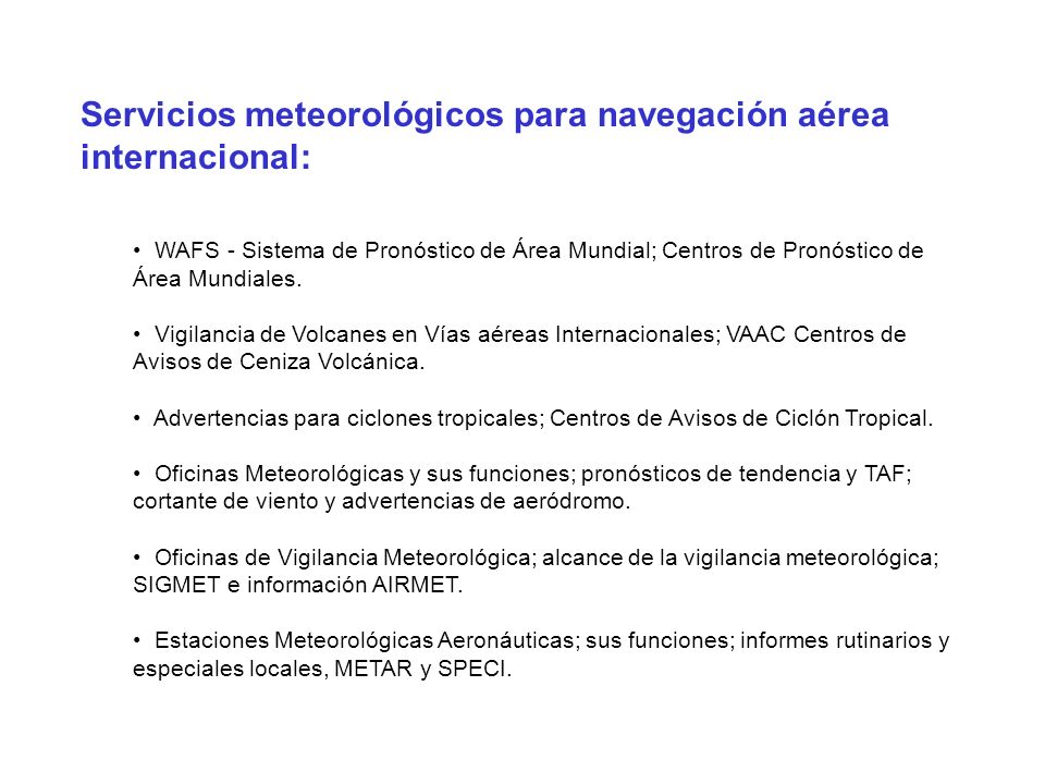 Servicios meteorológicos para navegación aérea internacional: