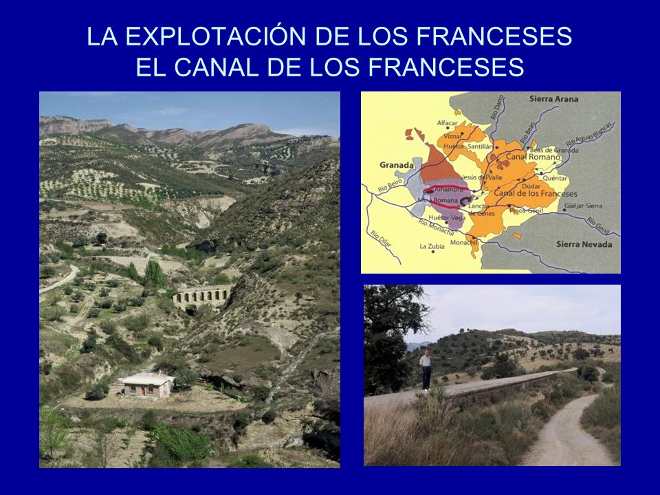 LA EXPLOTACIÓN DE LOS FRANCESES EL CANAL DE LOS FRANCESES