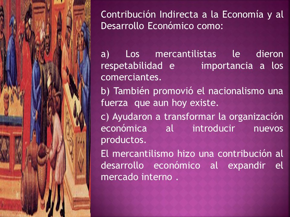 Contribución Indirecta a la Economía y al Desarrollo Económico como:
