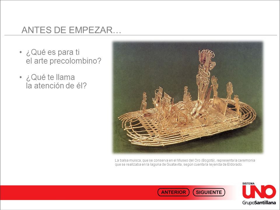 ANTES DE EMPEZAR… ¿Qué es para ti el arte precolombino