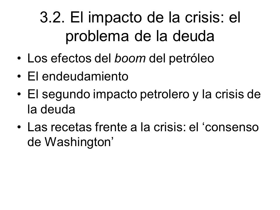 3.2. El impacto de la crisis: el problema de la deuda