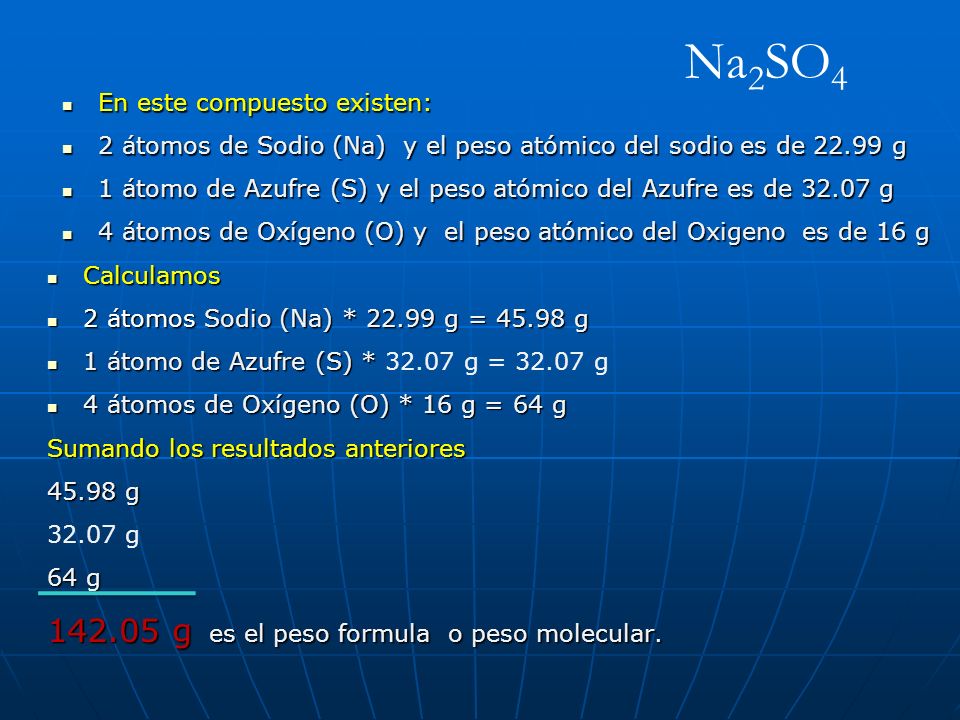 Na2SO g es el peso formula o peso molecular.