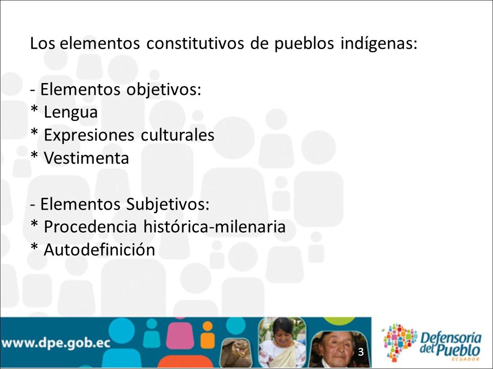 Los elementos constitutivos de pueblos indígenas:
