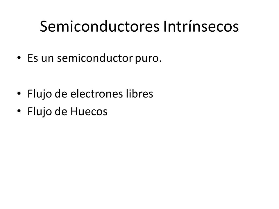 Semiconductores Intrínsecos