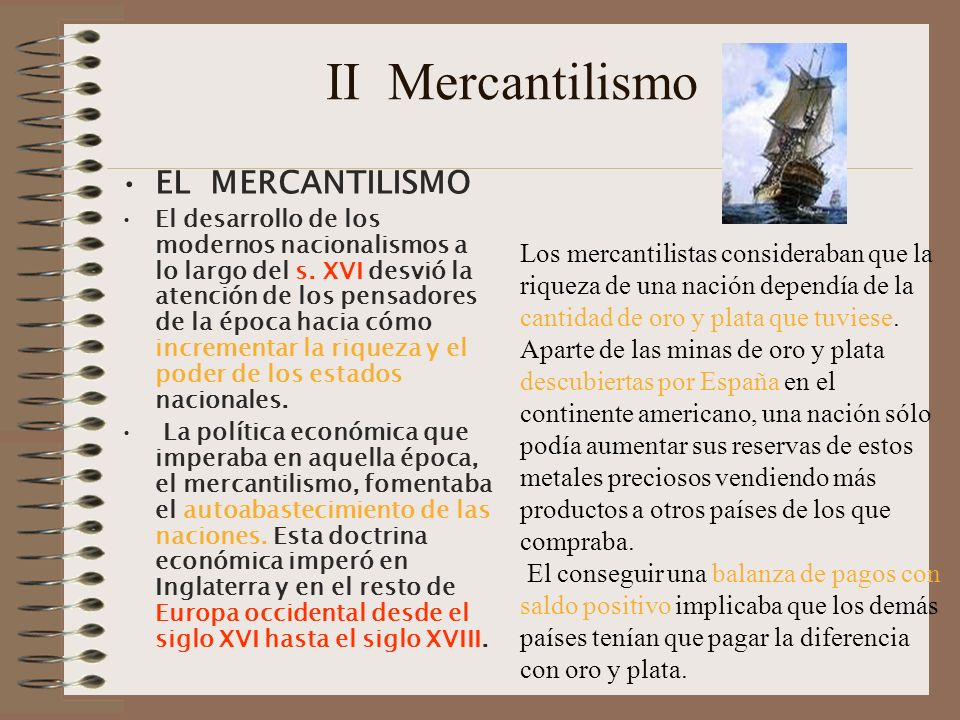 II Mercantilismo EL MERCANTILISMO