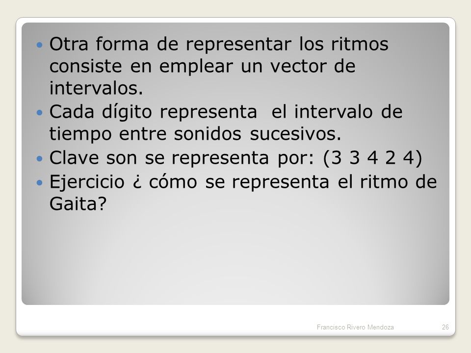 Cada dígito representa el intervalo de tiempo entre sonidos sucesivos.