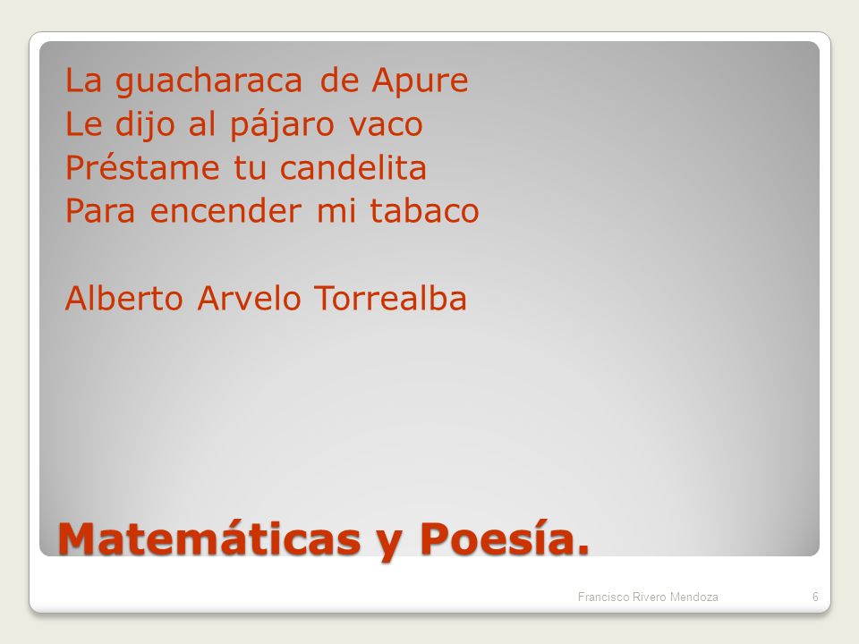 La guacharaca de Apure Le dijo al pájaro vaco Préstame tu candelita Para encender mi tabaco Alberto Arvelo Torrealba