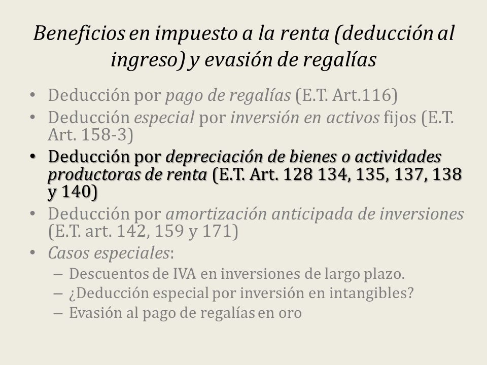 Beneficios en impuesto a la renta (deducción al ingreso) y evasión de regalías