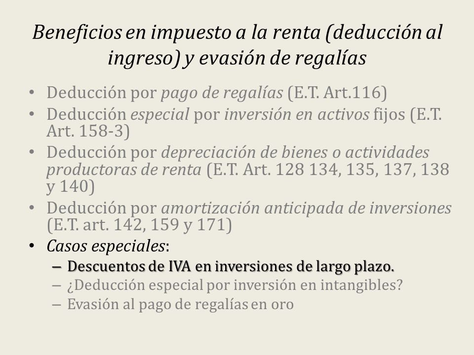 Beneficios en impuesto a la renta (deducción al ingreso) y evasión de regalías